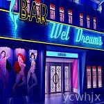 Bar “Wet Dreams”