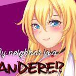 My Neighbor Is A Yandere?! Chapter