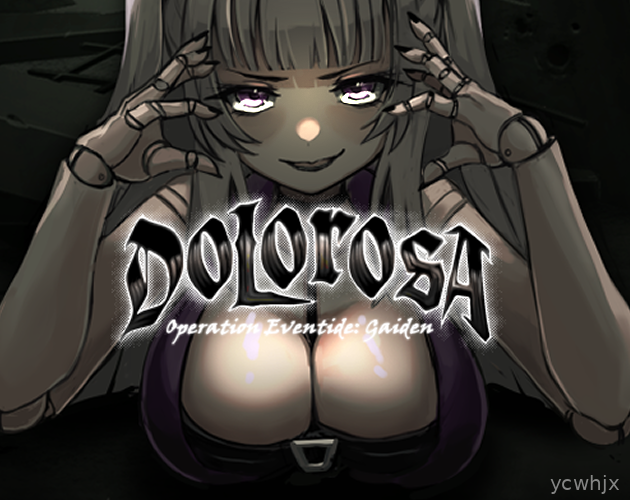 Operation Eventide: DOLOROSA