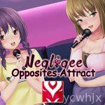 Negligee: Opposites Attract