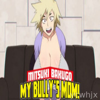 My Bully’s Mom!